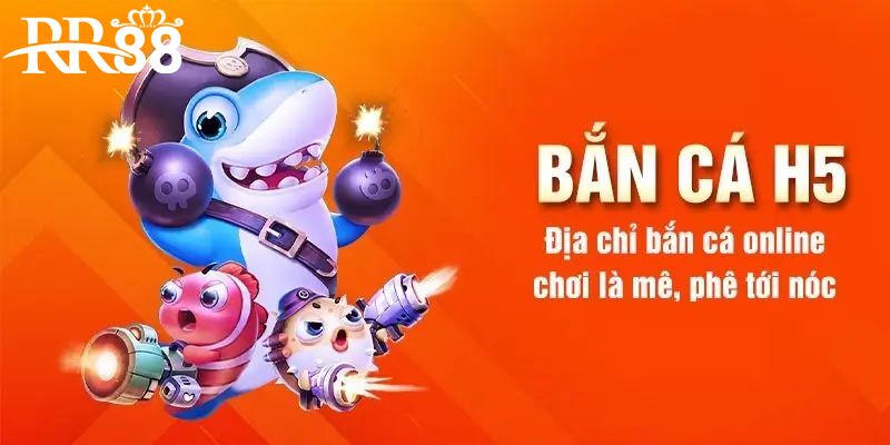 Điểm nổi bật khi tham gia bắn cá H5 chơi ngay